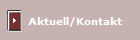    Aktuell/Kontakt